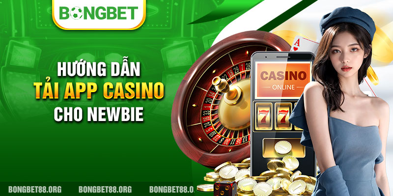 Tải App Casino Bongbet